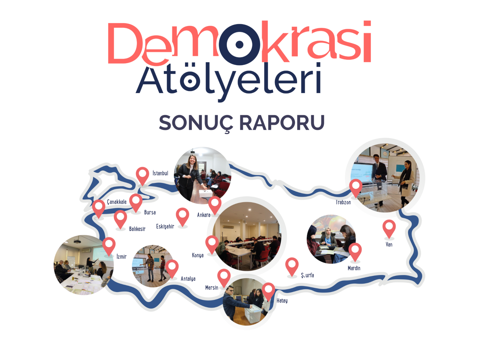 Demokrasi Atölyeleri sonuç raporumuz yayınlandı.